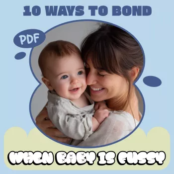 Bond With a Fussy Baby: 10 Gentle Soothing Moves